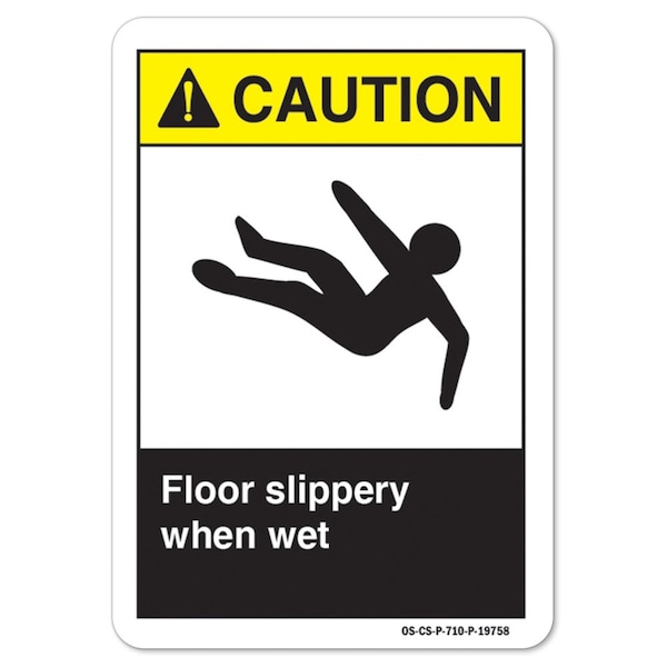ANSI Caution Sign, Floor Slippery When Wet, 18in X 12in Aluminum, 12" H, 18" W, Landscape